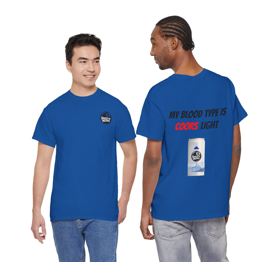 Graphic Tee — “My Blood Type Is Coors Light” Beer Can Back Print