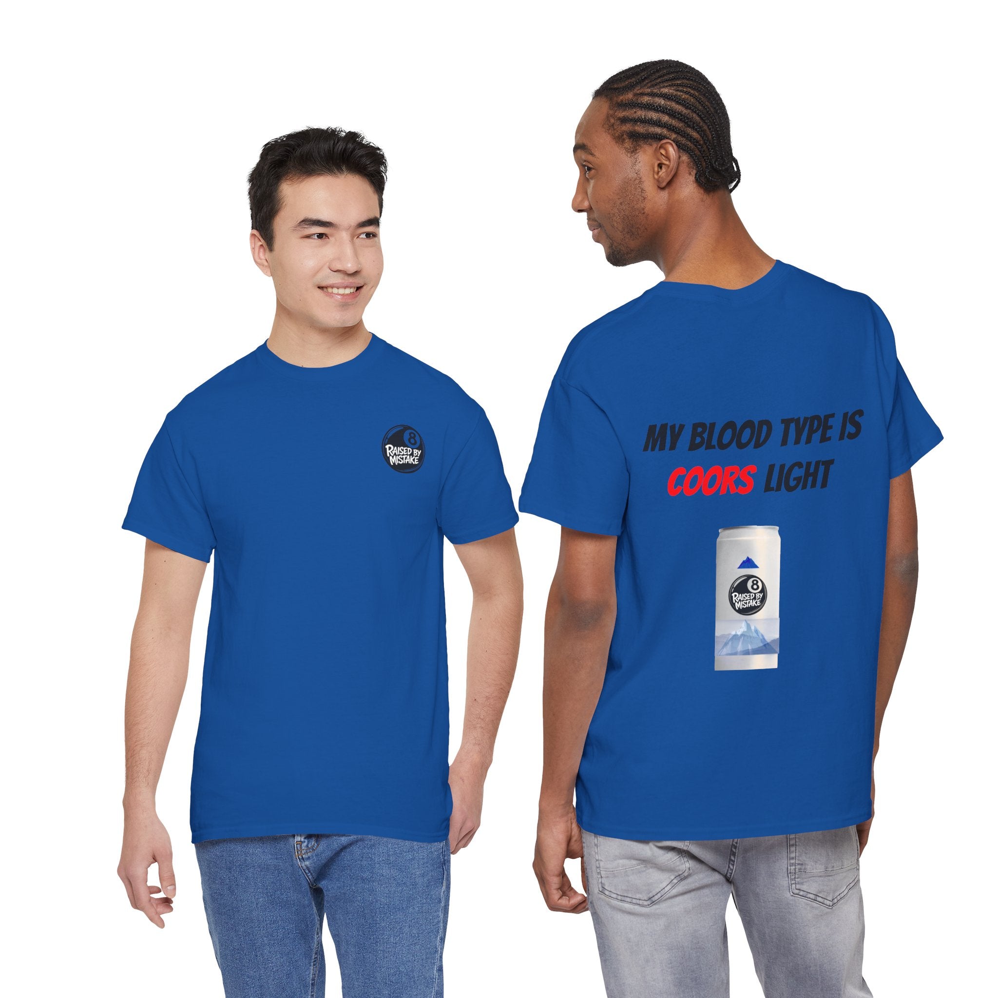 Graphic Tee — “My Blood Type Is Coors Light” Beer Can Back Print