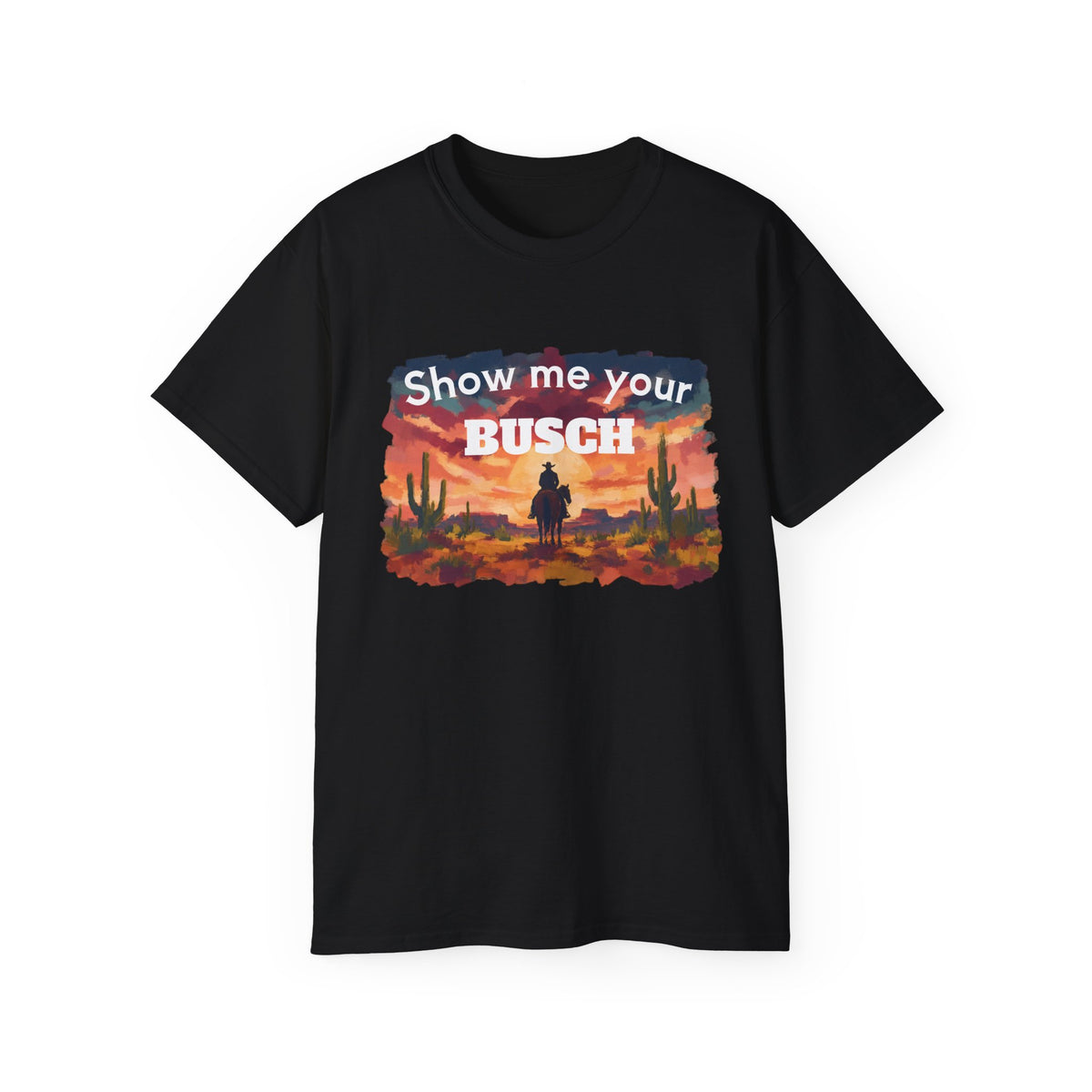 Show Me Your Busch Sunset Tee — 'Raised By Mistake' Graphic T-Shirt