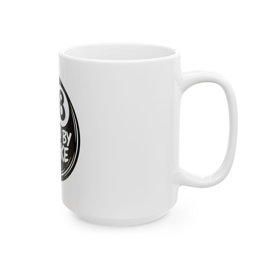 Raised By Mistake 8-Ball Ceramic Mug – Funny Novelty Coffee Cup (11oz, 15oz)