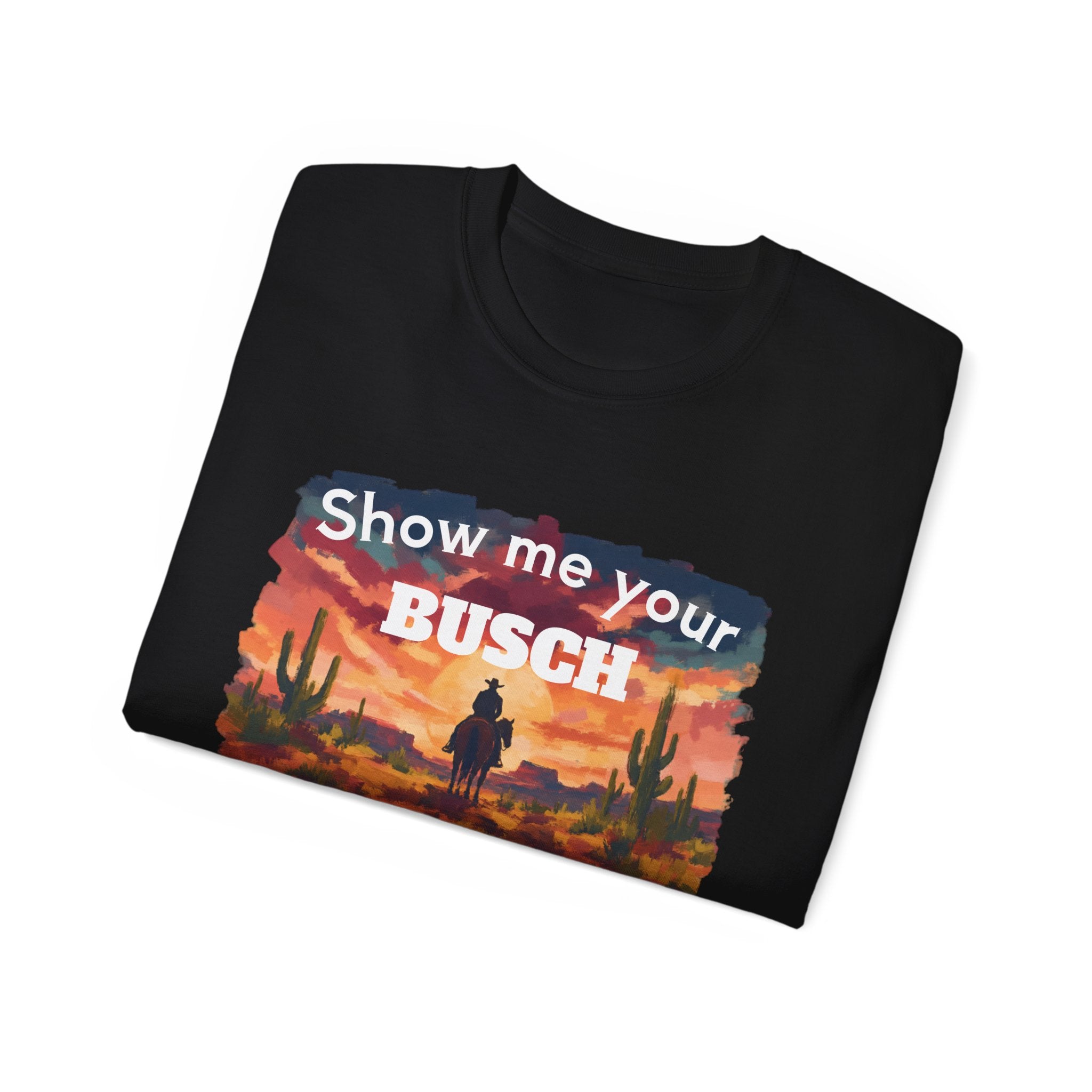 Show Me Your Busch Sunset Tee — 'Raised By Mistake' Graphic T-Shirt