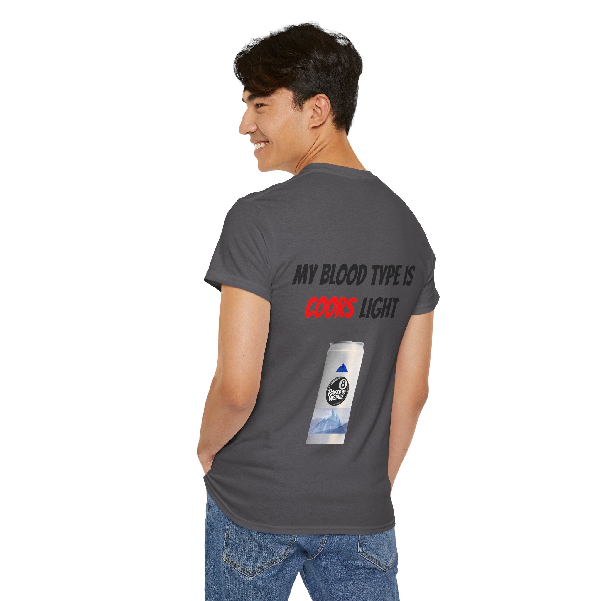 Graphic Tee — “My Blood Type Is Coors Light” Beer Can Back Print