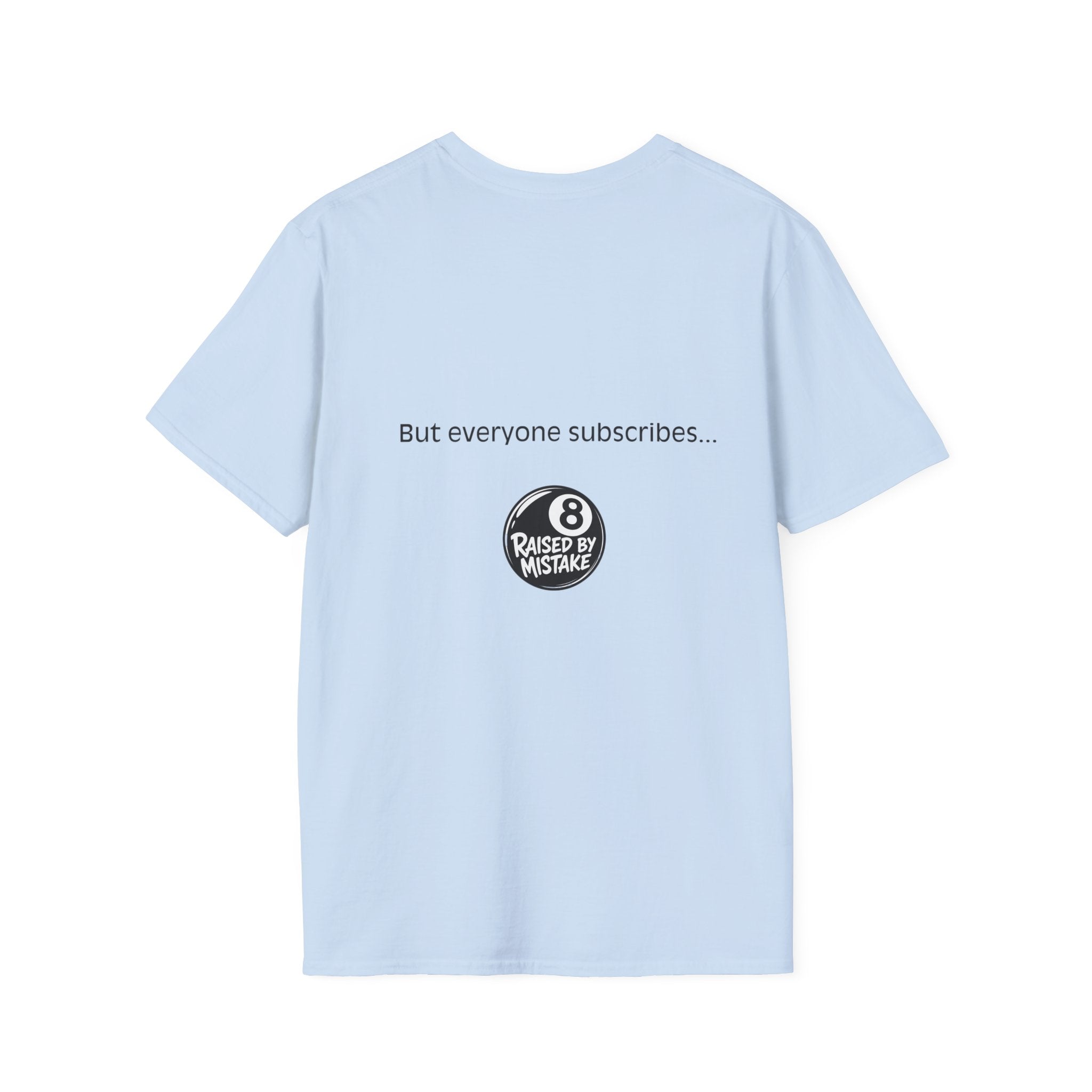 T-Shirt — 'Nobody Commits These Days' Minimalist Statement Tee