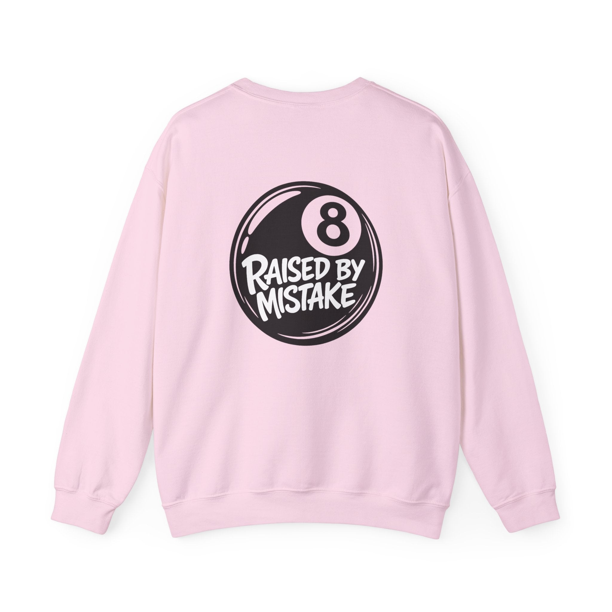 Raised By Mistake 8-Ball Crewneck Sweatshirt