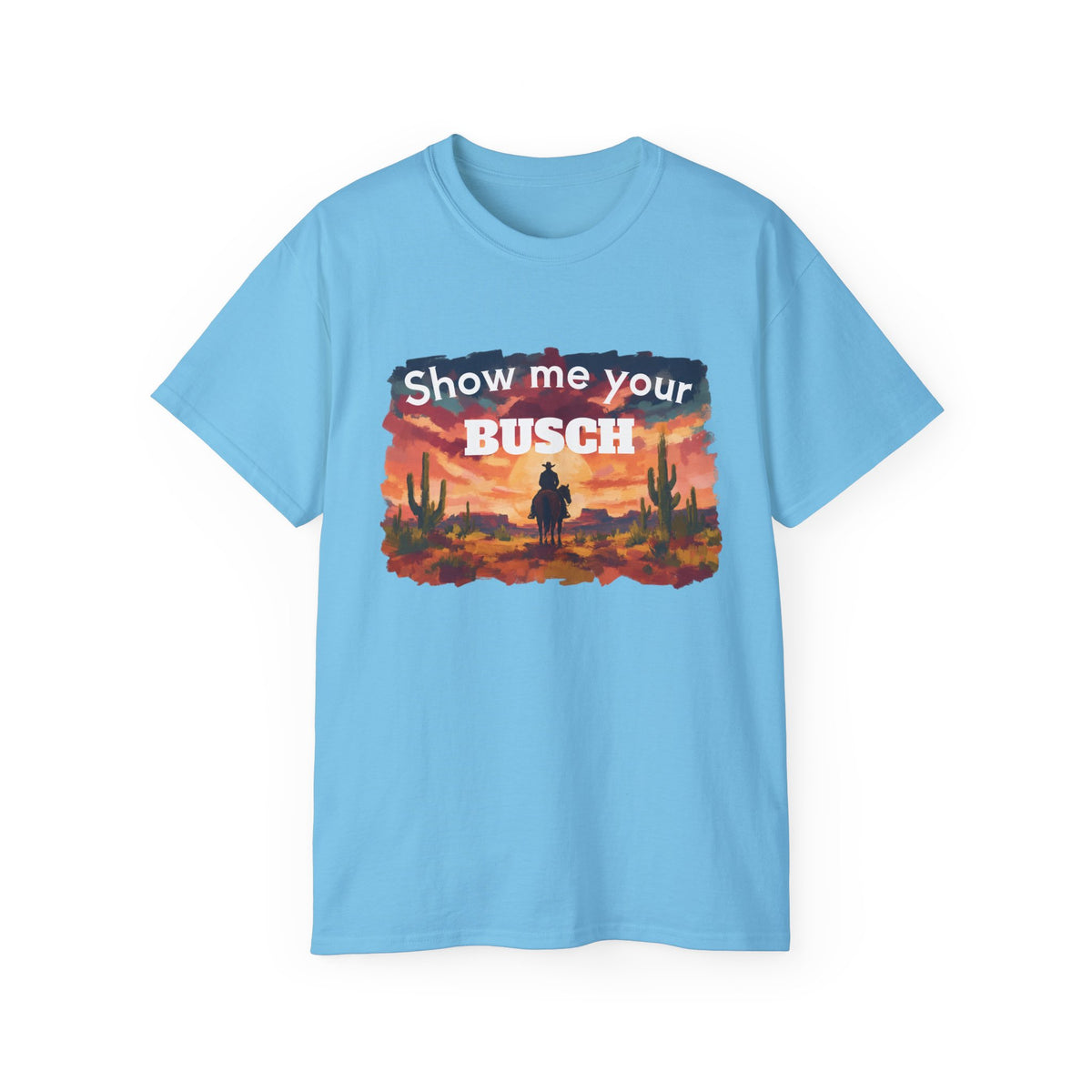 Show Me Your Busch Sunset Tee — 'Raised By Mistake' Graphic T-Shirt