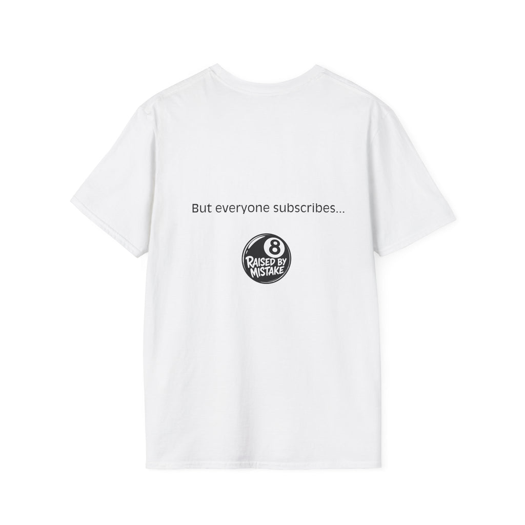 T-Shirt — 'Nobody Commits These Days' Minimalist Statement Tee