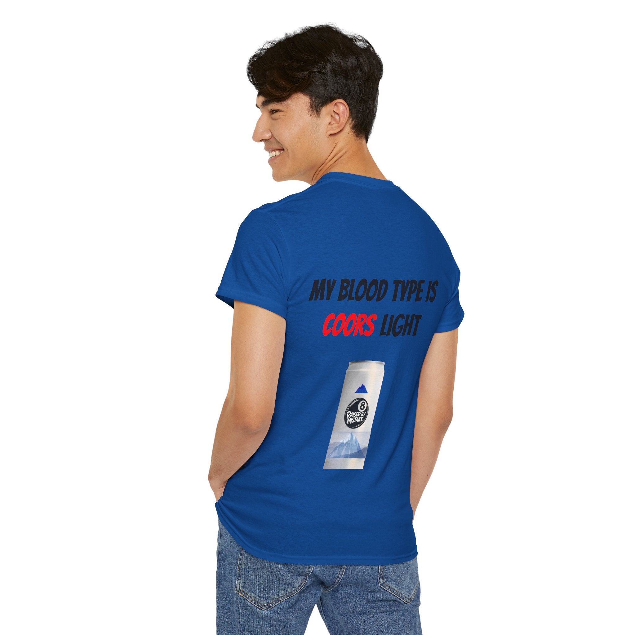Graphic Tee — “My Blood Type Is Coors Light” Beer Can Back Print