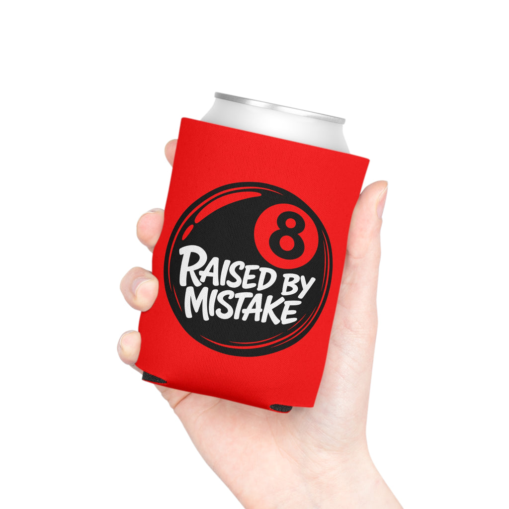 Can Cooler — “Raised By Mistake” 8-Ball Novelty Koozie