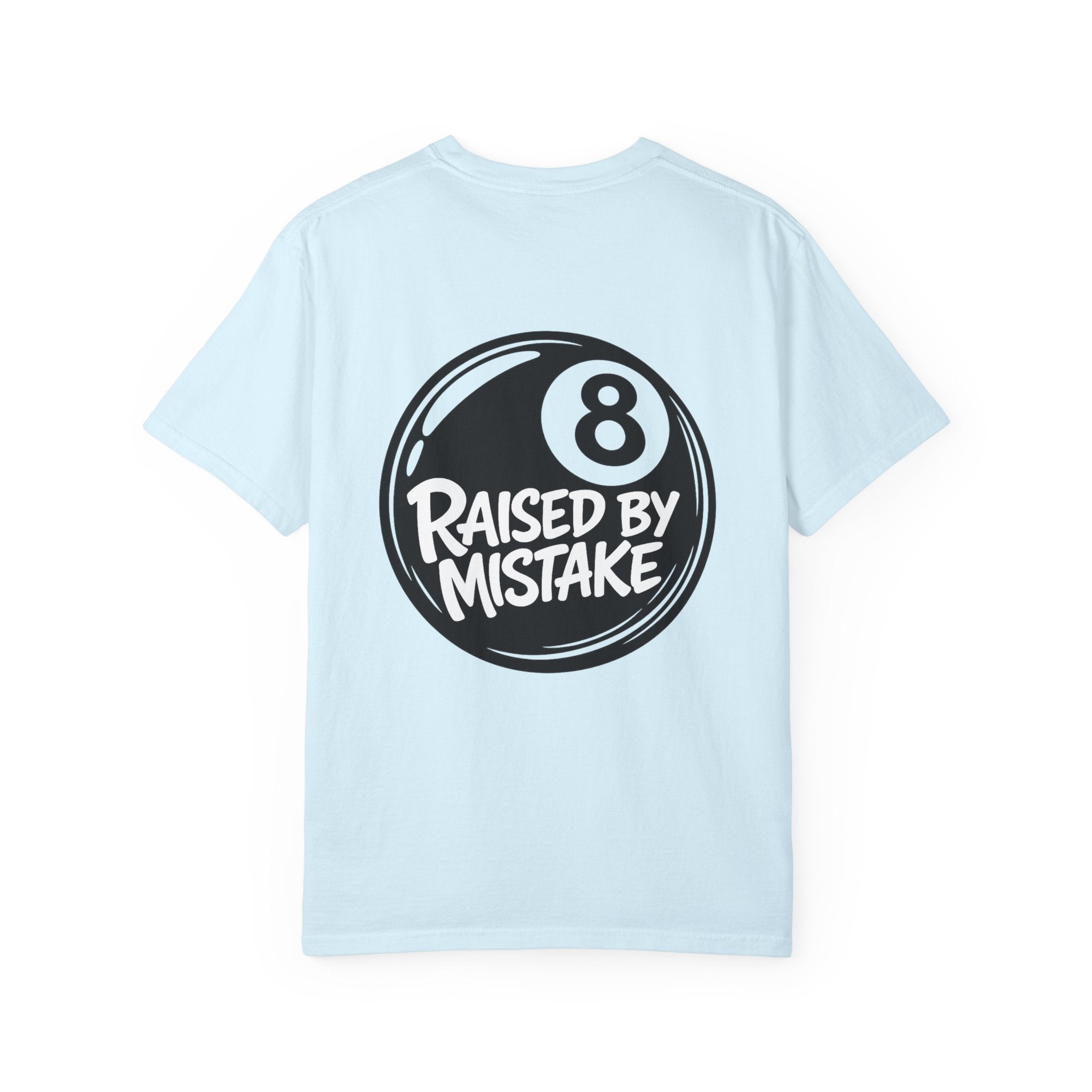 Future Ex T-Shirt — "Raised by Mistake" 8-Ball Graphic Tee
