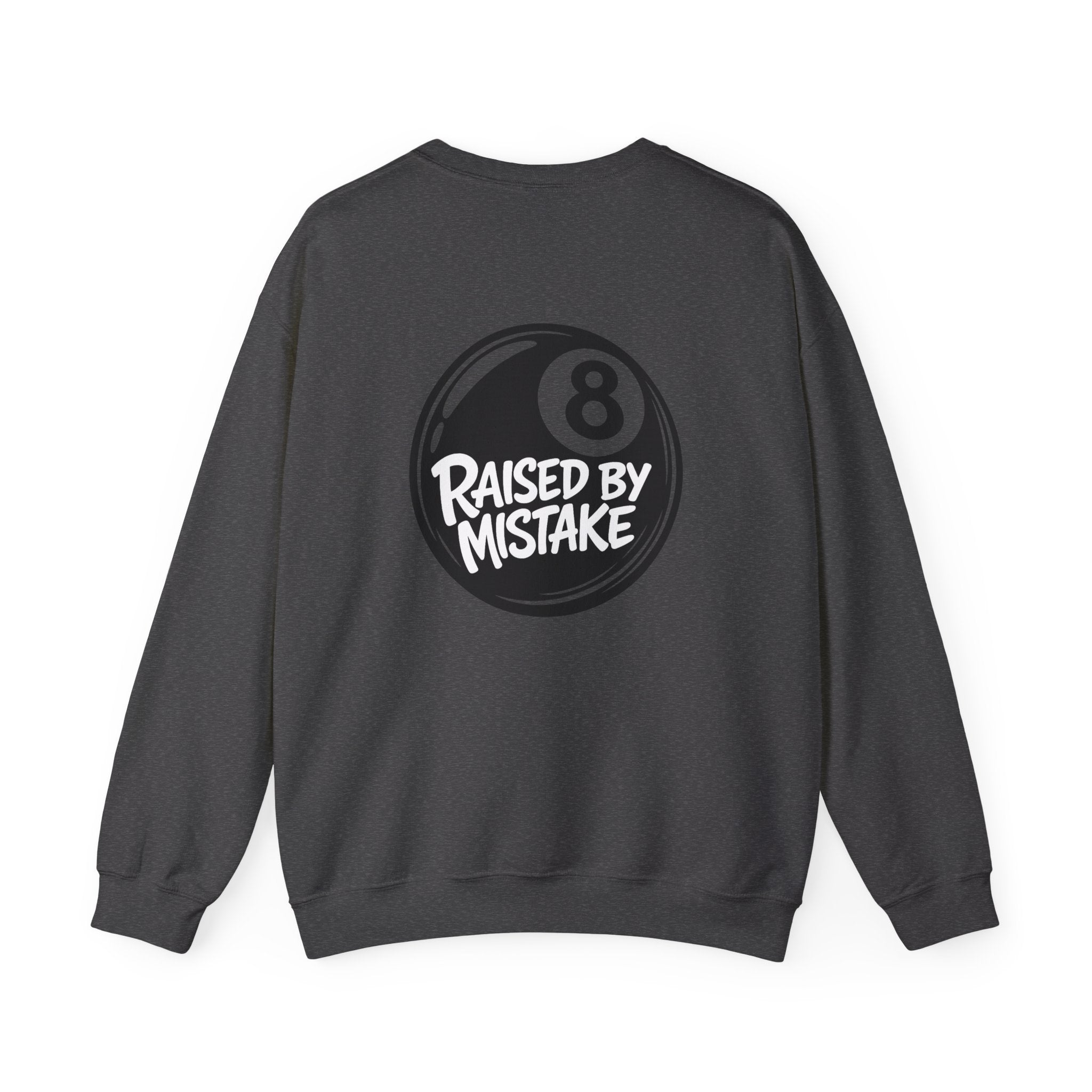Raised By Mistake 8-Ball Crewneck Sweatshirt