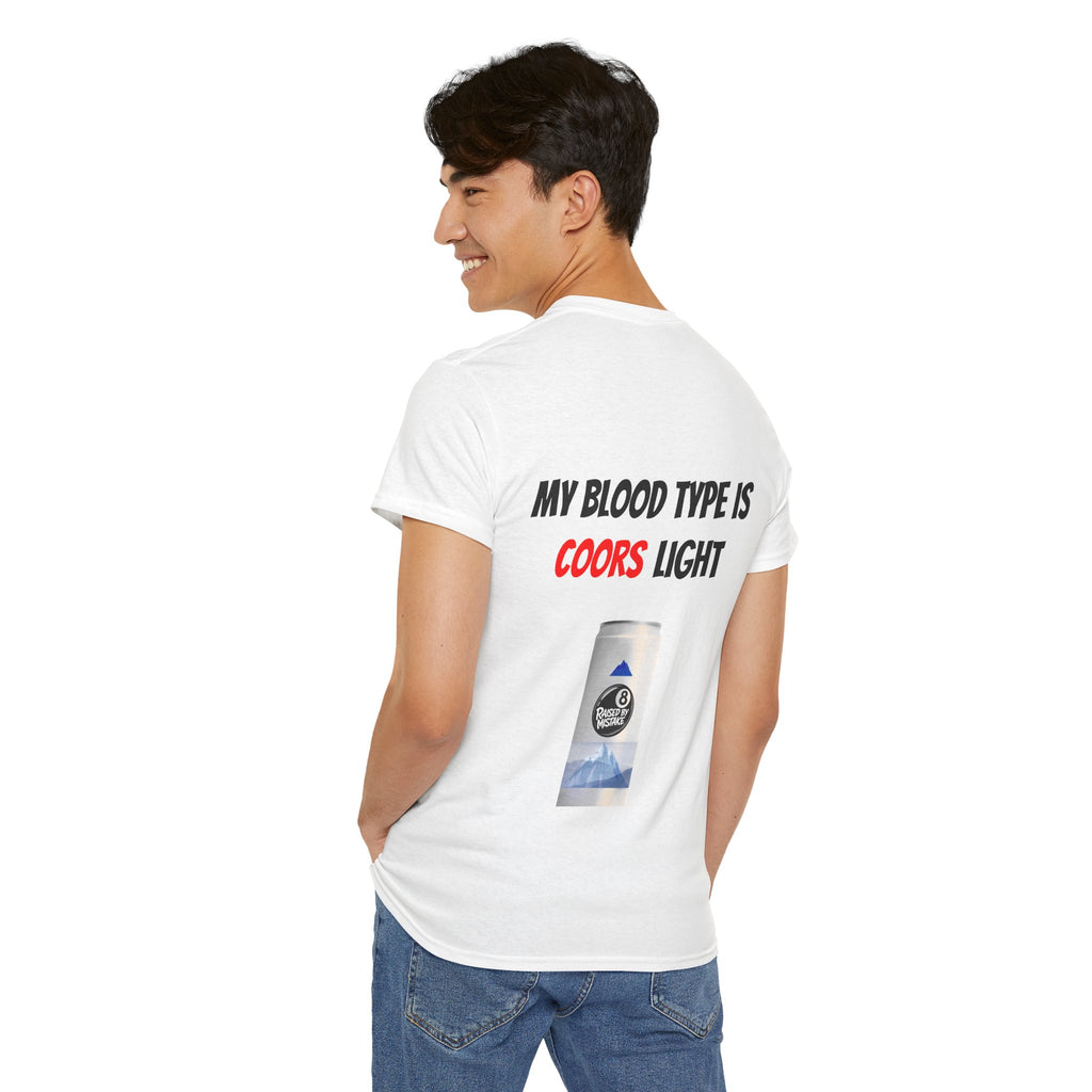 Graphic Tee — “My Blood Type Is Coors Light” Beer Can Back Print